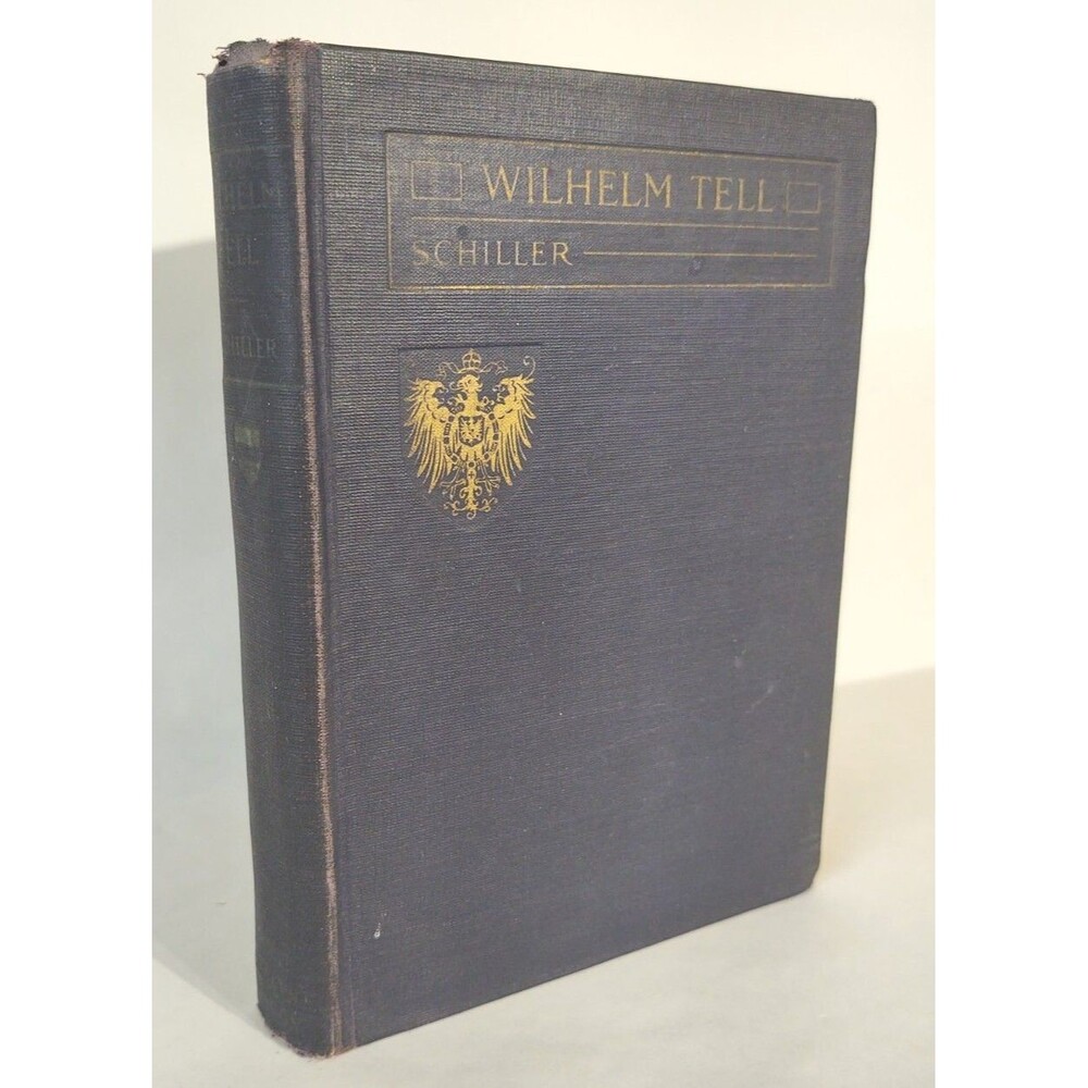 1913 Wilhelm Tell Schiller English & German Education Textbook Version Antique